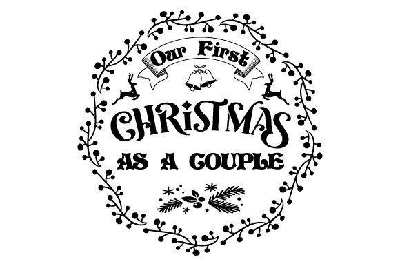 Our First Christmas As Couple SVG EPS: A Festive Graphic